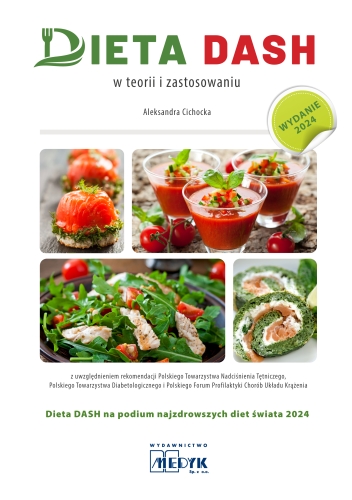 DIETA DASH - w teorii i zastosowaniu. Wyd. 3 2024